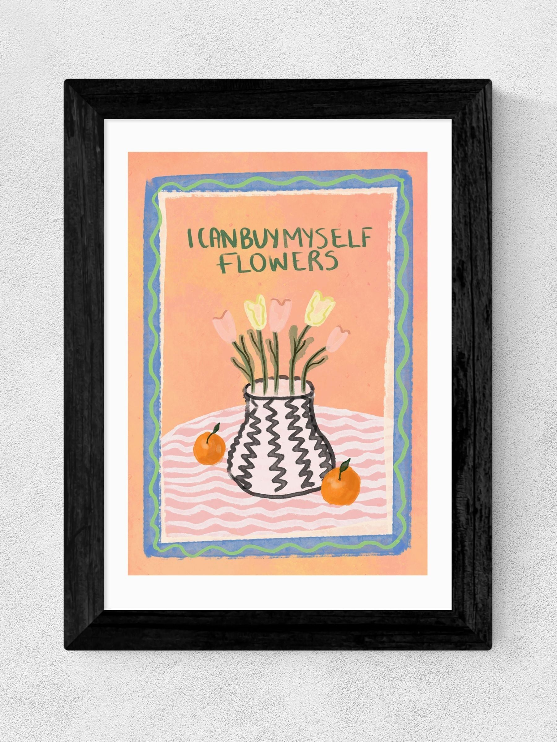 East End Prints framed art print Black I Can Buy Myself Flowers - British product