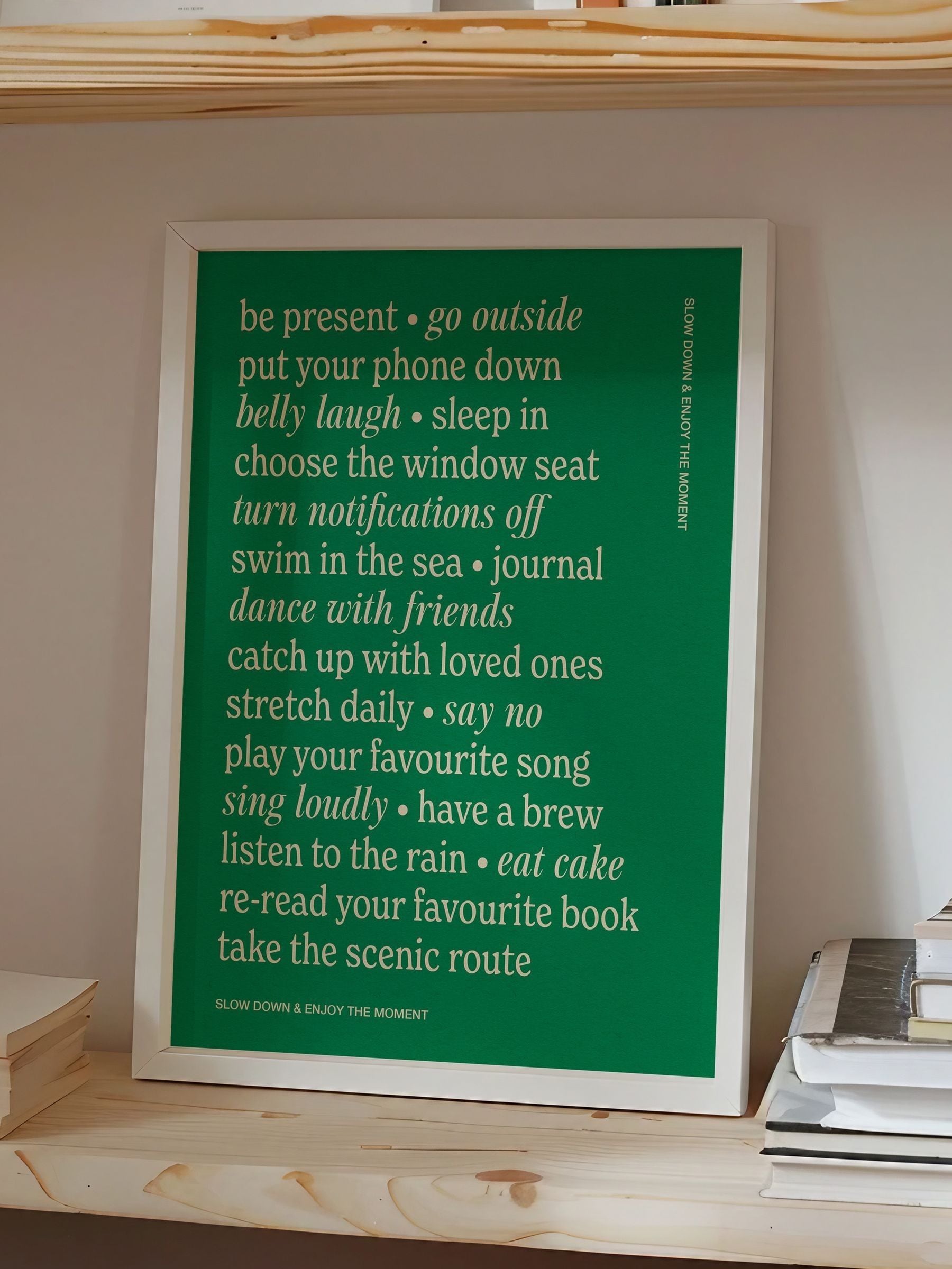 We Are Proper Good Green Slow Down art print (British brand)