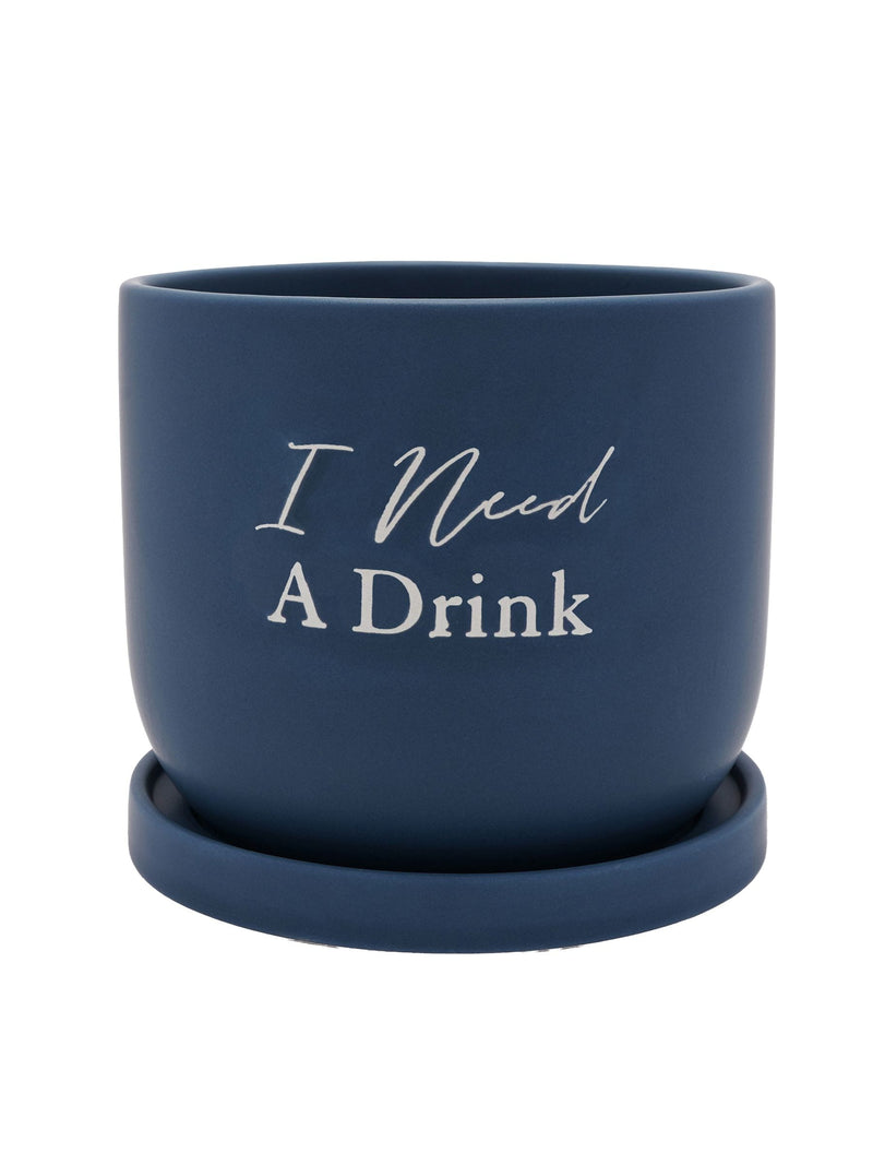 Widdop navy ceramic plant pot with 'I Need A Drink' phrase 14cm x 16cm x 16cm (British brand)