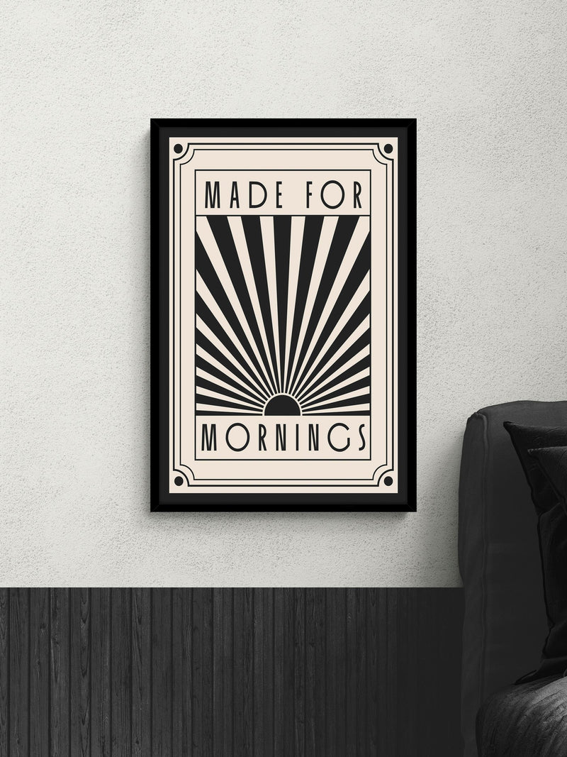 Artko black made for mornings framed art 62cm x 42cm - British product