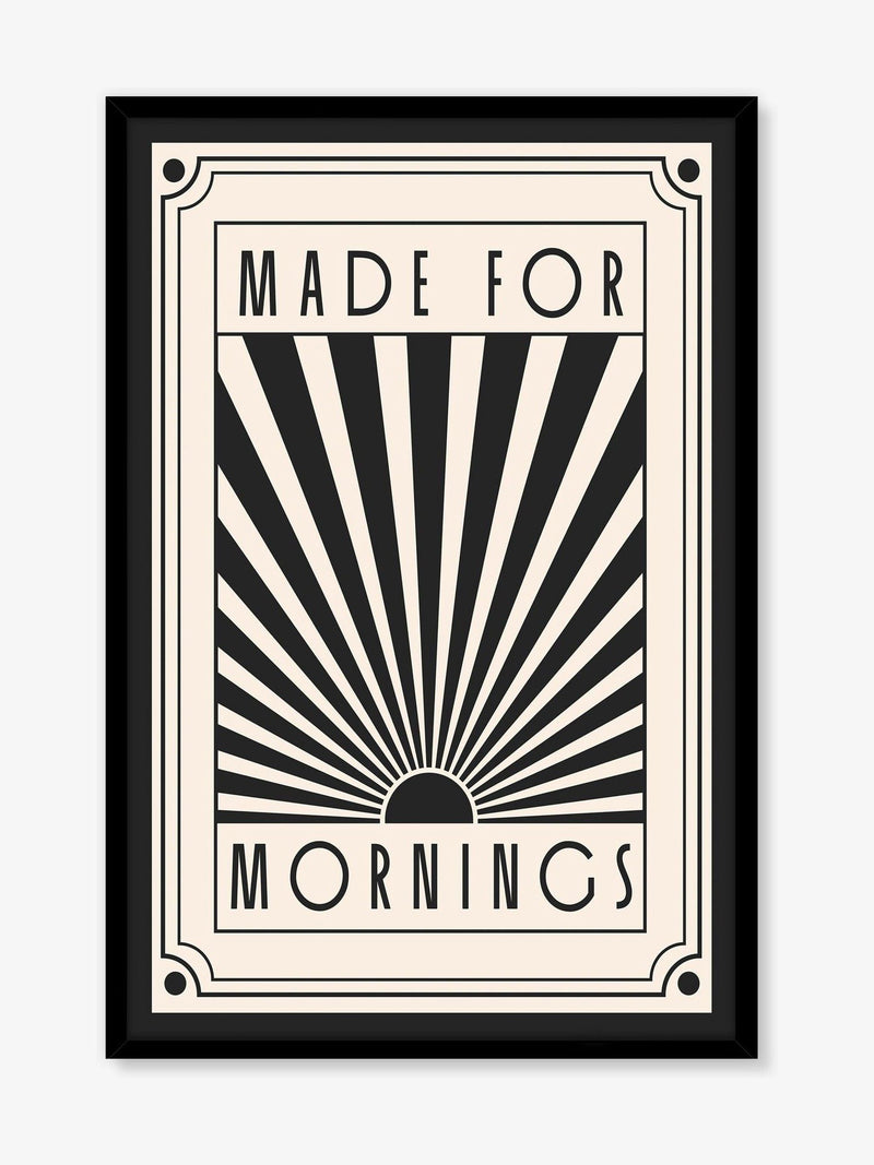 Artko black made for mornings framed art 62cm x 42cm - British product