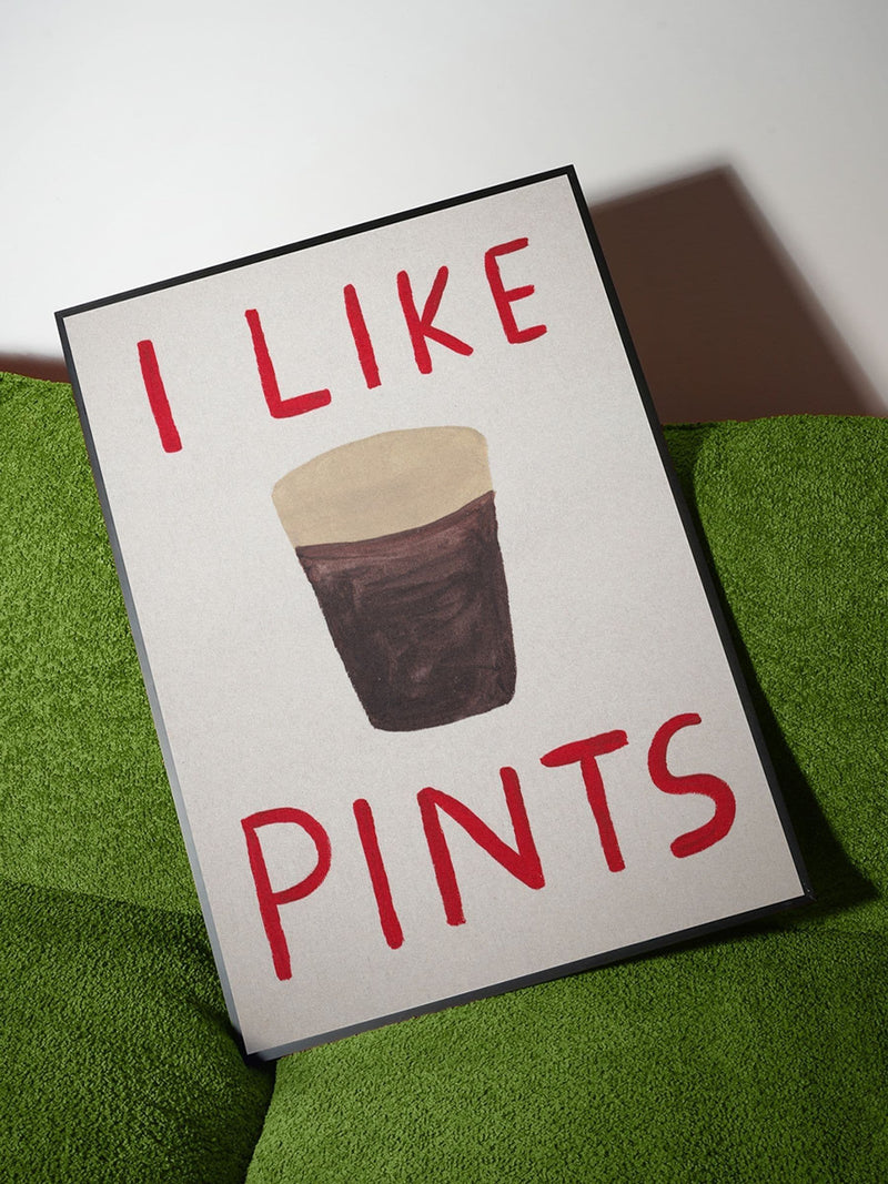 We Are Proper Good I Like Pints art print (British brand)