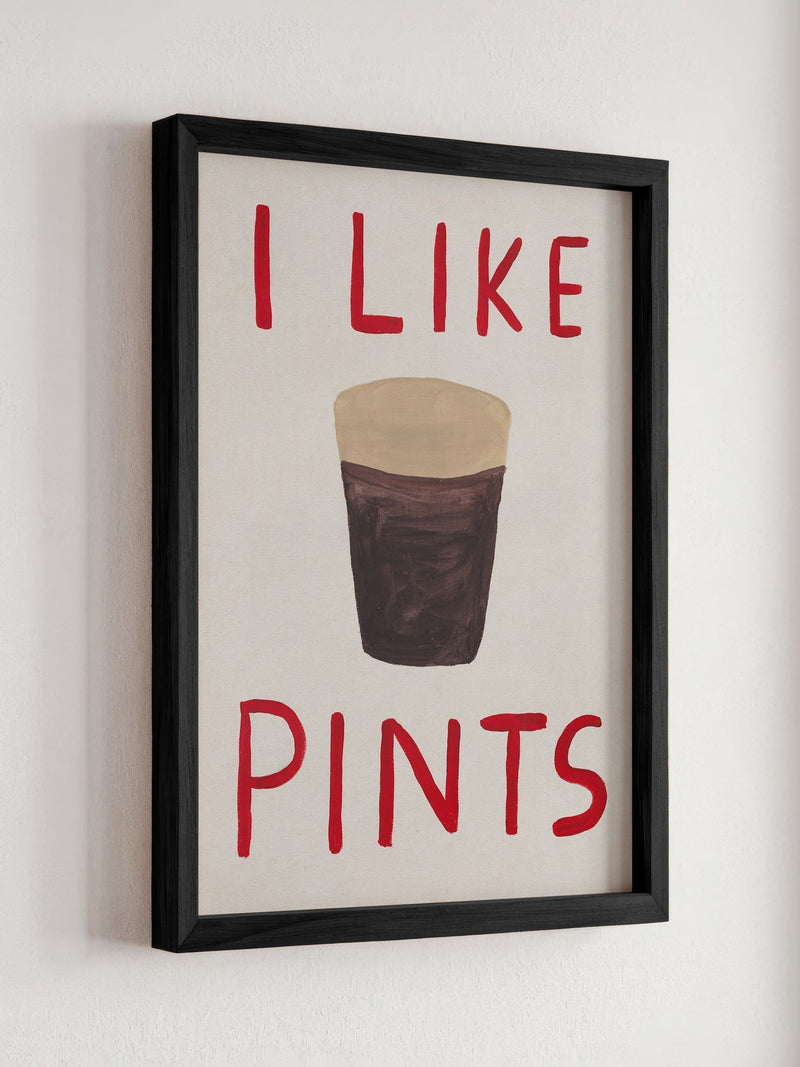 We Are Proper Good I Like Pints art print (British brand)